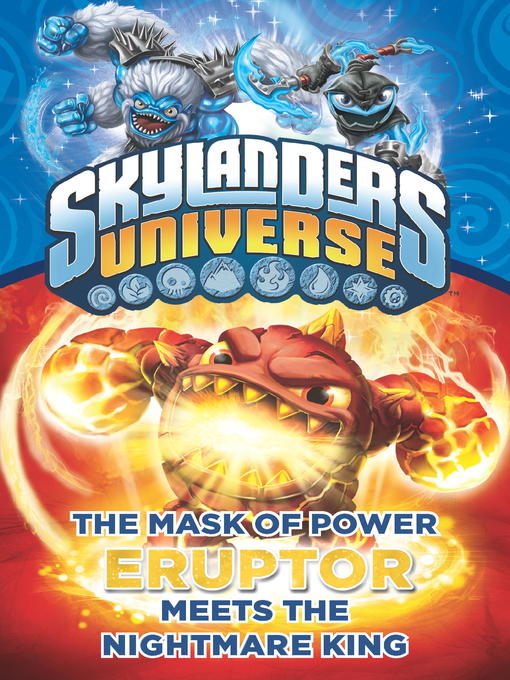 Title details for Skylanders Universe - Eruptor Meets the Nightmare King by Onk Beakman - Available
